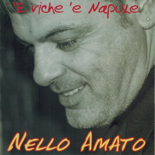 NELLO AMATO - TE VOGLIO BENE SEMPE