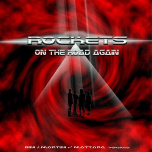 ROCKETS - On The Road Again