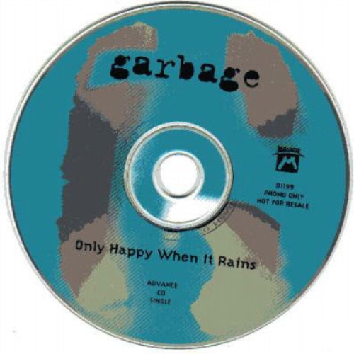 GARBAGE - Only Happy When it Rains