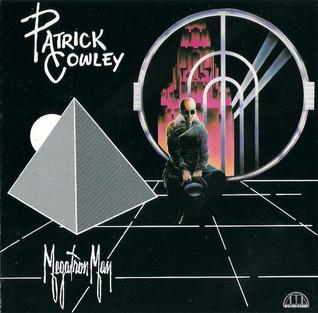 PATRICK COWLEY - Megatron Man (Radio Edit)