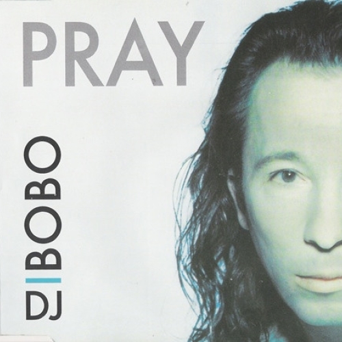 DJ BOBO - Pray