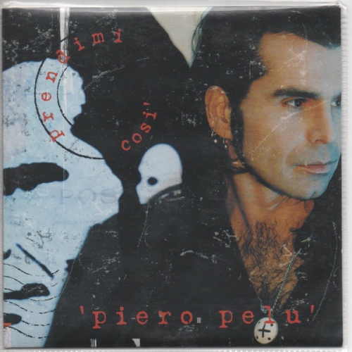 PIERO PELù - Prendimi Così