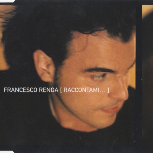 FRANCESCO RENGA - RACCONTAMI