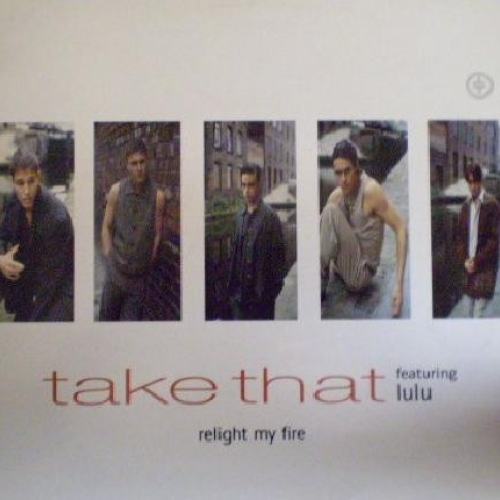 TAKE THAT - Relight My Fire