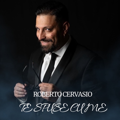ROBERTO CERVASIO - TE SPUSE CU ME
