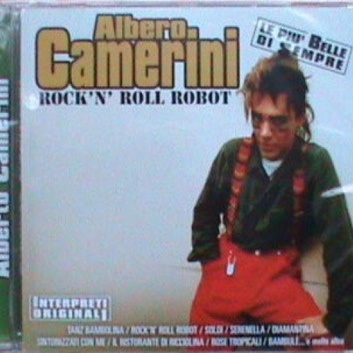 ALBERTO CAMERINI - Rock'n' Roll Robot