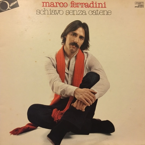 MARCO FERRADINI - SCHIAVO SENZA CATENE