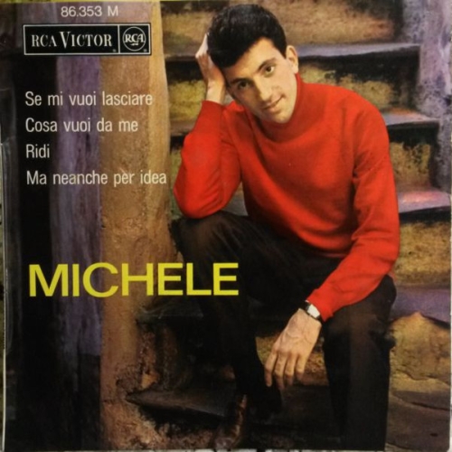 MICHELE - SE MI VUOI LASCIARE 

