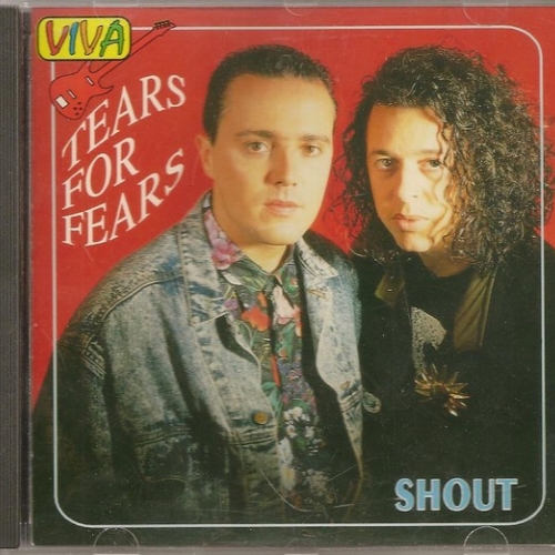 TEARS FOR FEARS - SHOUT