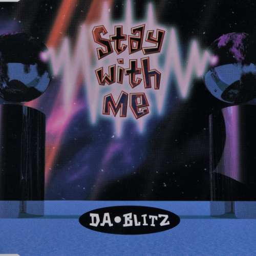 DA BLITZ - Stay with me