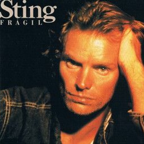 STING - FRAGILE
