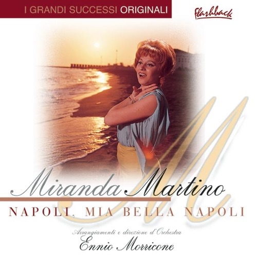 MIRANDA MARTINO - Te Voglio Bene Assaie