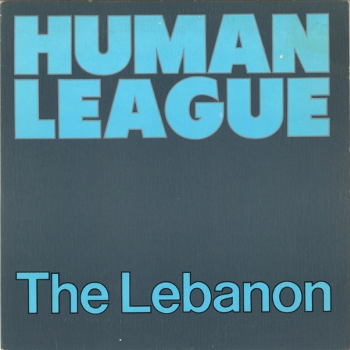 HUMAN LEAGUE - THE LEBANON