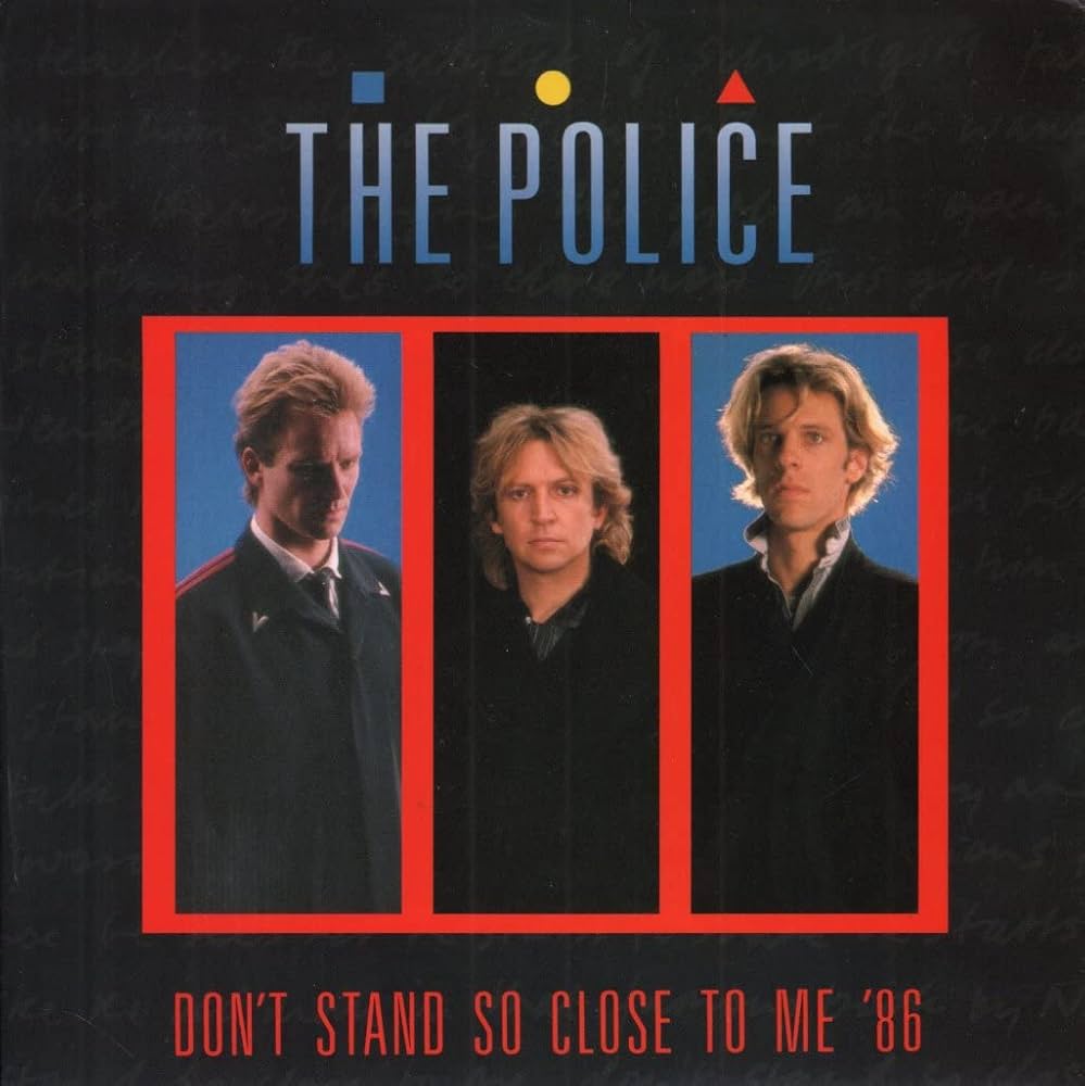 THE POLICE - Don't Stand So Close To Me