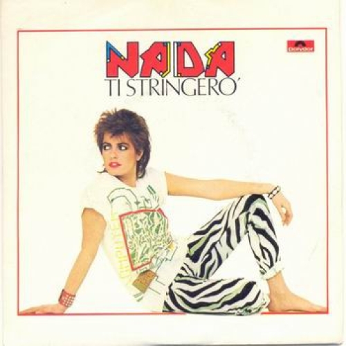 NADA - TI STRINGERO' 

