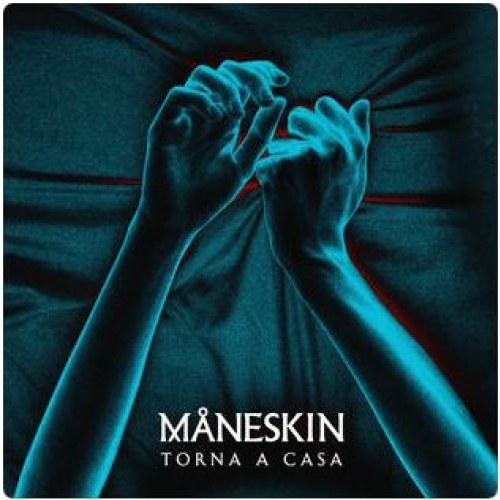 MANESKIN - TORNA A CASA 

