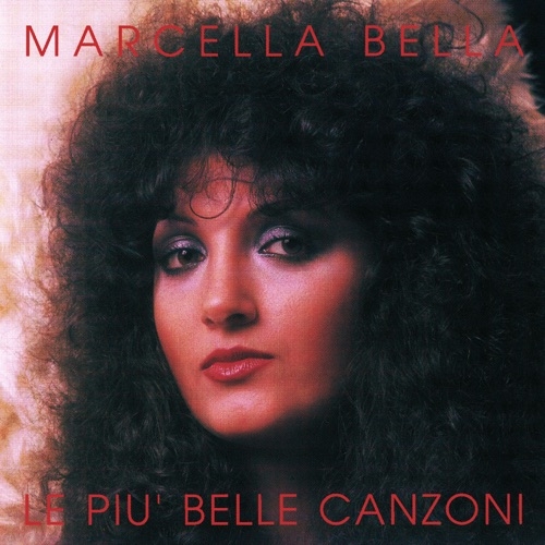 MARCELLA BELLA - UN SORRISO E POI PERDONAMI