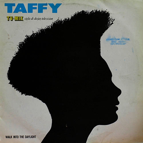 TAFFY - WALK INTO THE DAYLIGHT