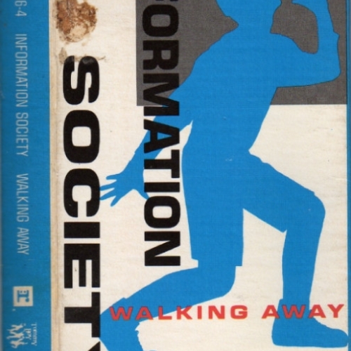 INFORMATION SOCIETY - Walking Away