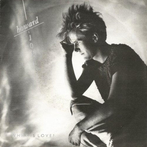 HOWARD JONES - WHAT IS LOVE