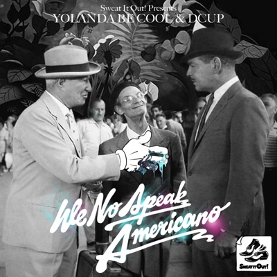 YOLANDA BE COOL & DCUP