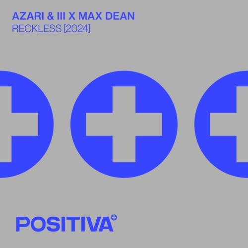AZARI & III & MAX DEAN