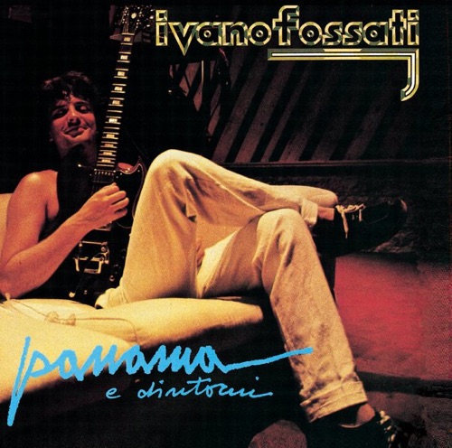 IVANO FOSSATI - PANAMA