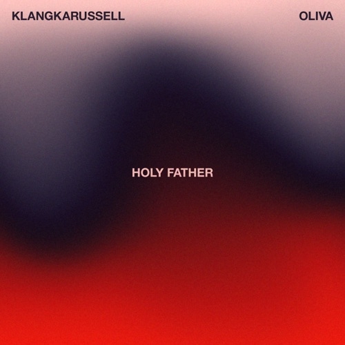 KLANGKARUSSELL & OLIVA