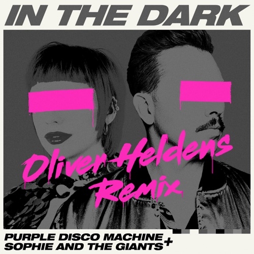 PURPLE DISCO MACHINE & SOPHIE & THE GIANTS & OLIVER HELDENS